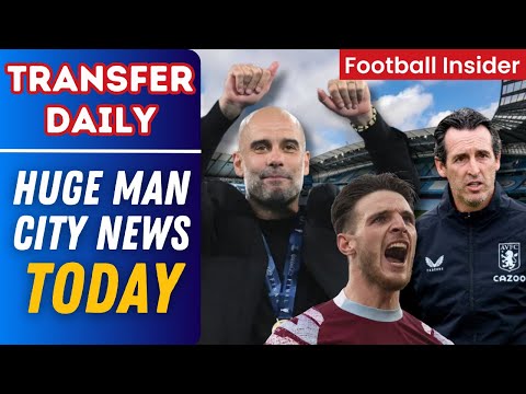 🚨 Man City submit NEW Rice bid, Arsenal twist| Aston Villa box-office deal, Mount, Hakimi, Torres